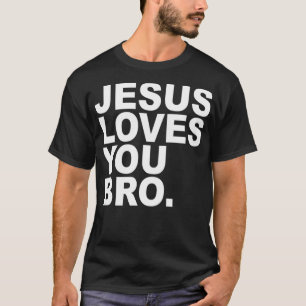 Jesus Lieben Sie Bro - Christlicher Glaubenstreuer T-Shirt