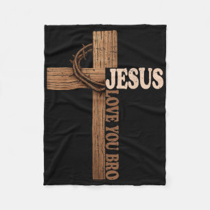 Jesus Lieben Sie Bro Kreuz Christlicher Glaube Got Fleecedecke