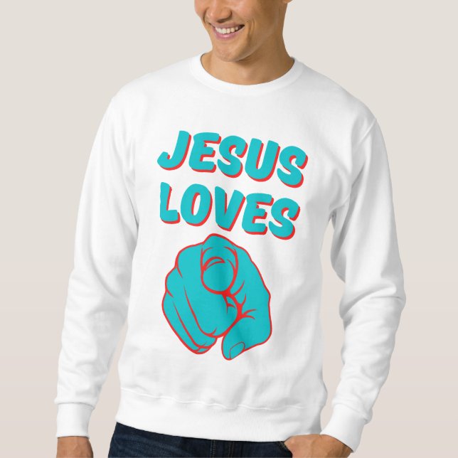 Jesus Lieben Sie glauben basisches Zitat Männer Sweatshirt (Vorderseite)
