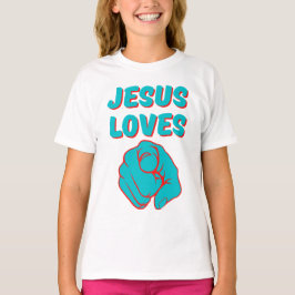 Jesus-Lieben Sie glauben, dass Zitat-Mädchen T-Shirt