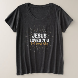 Jesus Lieben Sie - Gott weiß, warum Plus Größe T - Große Größe T-Shirt