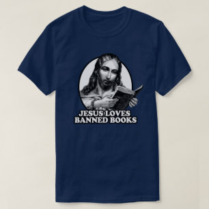 Jesus-Lieben verboten Bücher T-Shirt