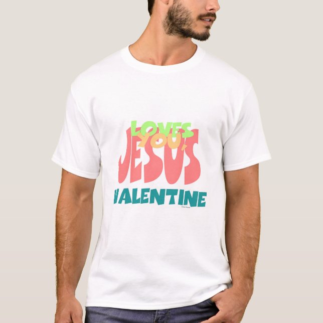 JESUS LIEBEN YOU, VALENTINE Mens T-Shirt (Vorderseite)