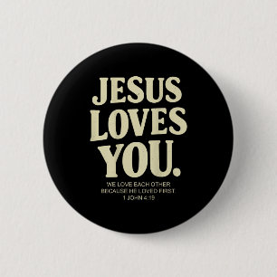 Jesus liebt christliche Bibelstelle 1 Johannes 4_1 Button