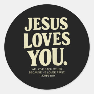 Jesus liebt christliche Bibelstelle 1 Johannes 4_1 Runder Aufkleber