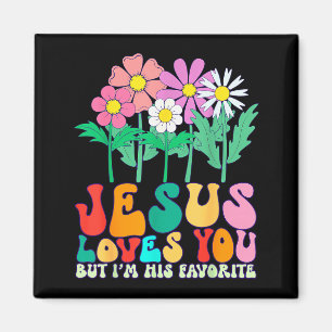 Jesus liebt dich, aber ich bin sein Lieblings-Chri Magnet