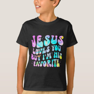 Jesus liebt dich, aber ich bin sein Lieblings-Chri T-Shirt