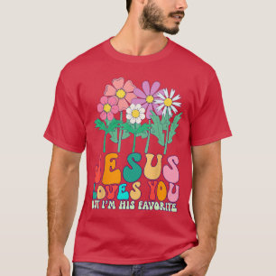 Jesus liebt dich, aber ich bin sein Lieblings-Chri T-Shirt