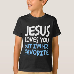 Jesus liebt dich, aber ich bin seine Lieblingsreli T-Shirt