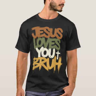 Jesus liebt dich Alter lustiger humorvoller Glaube T-Shirt