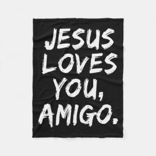 Jesus liebt dich Amigo Christlicher Gläubiger Glau Fleecedecke
