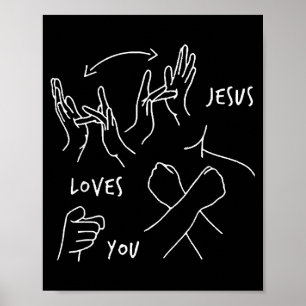 Jesus liebt dich Asl Gebärdensprache Christlich  Poster