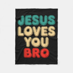 Jesus liebt dich Bro Christlicher Glaube Religiöse Fleecedecke