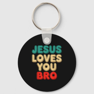 Jesus liebt dich Bro Christlicher Glaube Religiöse Schlüsselanhänger