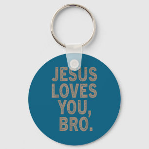 Jesus liebt dich bruh lustige christliche Männer J Schlüsselanhänger