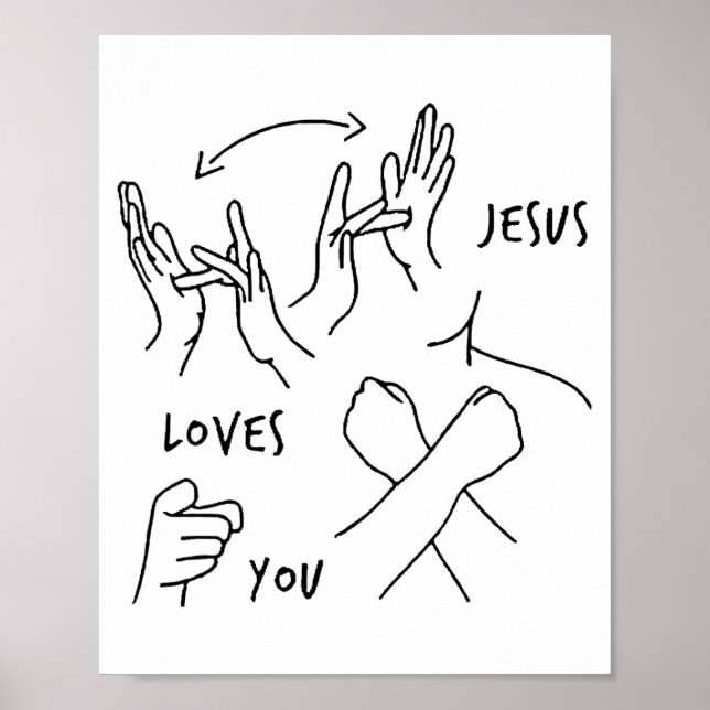 Jesus liebt dich Gebärdensprache Christlich Poster (Vorne)
