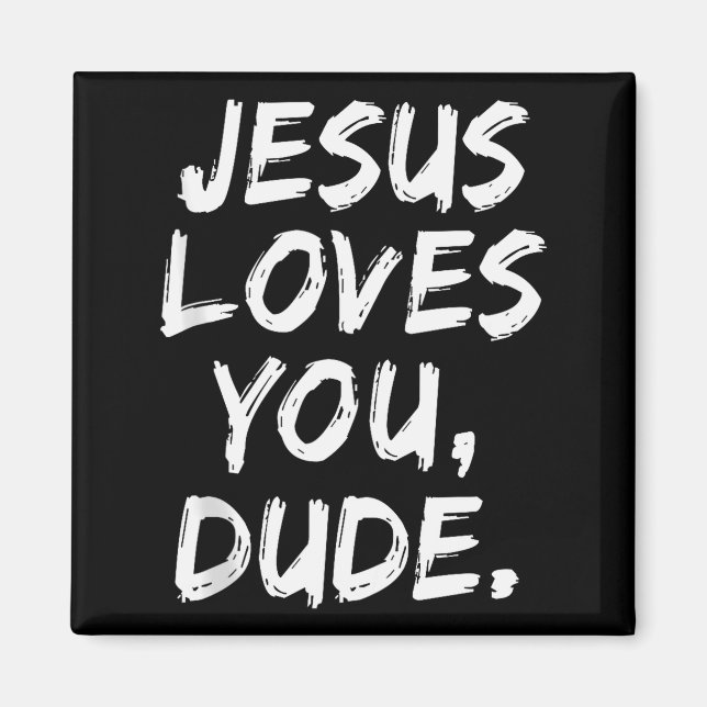 Jesus liebt dich, Mann, Christ, Gläubiger, Glaube, Magnet (Vorne)