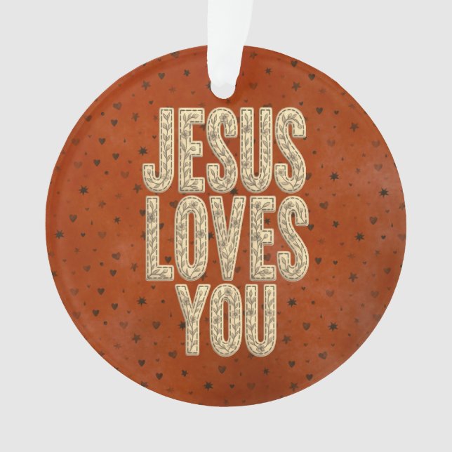 Jesus liebt dich rustikale christliche Ermutigung Ornament (Vorderseite)