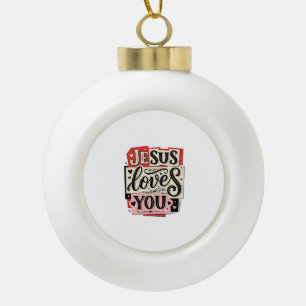 Jesus liebt dich Vintage Gravur Christliche Typogr Keramik Kugel-Ornament