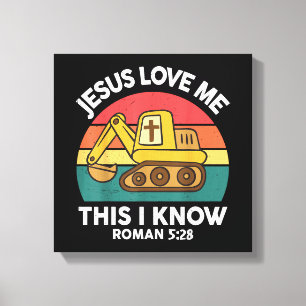 Jesus liebt mich, das weiß ich Bagger Christlich Leinwanddruck