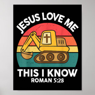 Jesus liebt mich, das weiß ich Bagger Christlich Poster