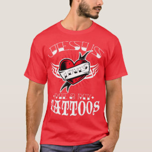Jesus liebt mich und meine Tattoos Lustiger Jesus- T-Shirt