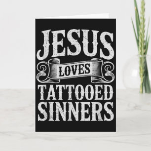 Jesus liebt tätowierte Sünder Christlicher Glaube  Karte