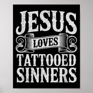 Jesus liebt tätowierte Sünder Christlicher Glaube Poster