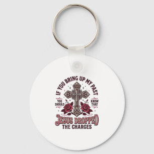 Jesus ließ die Anklage fallen Vintage Kreuz Shirt Schlüsselanhänger