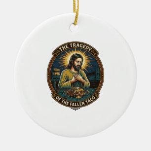 Jesus ließ spätabendliche Taco-Straßenkost betrunk Keramik Ornament