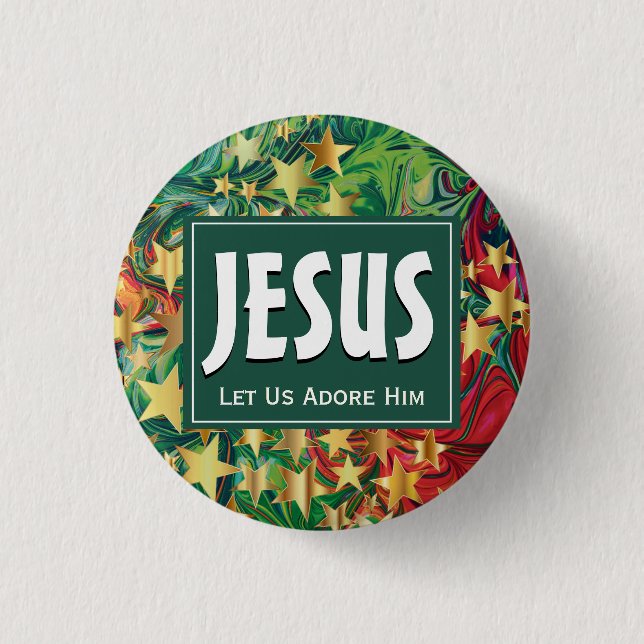 JESUS Ließ uns Adore Ihn Weihnachten Button (Vorderseite)