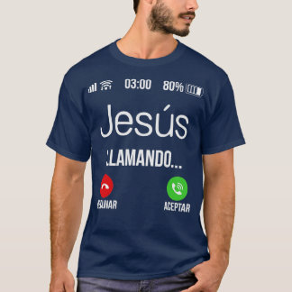 Jesus llamando Jesus nennt Spanisch Christlich T-Shirt