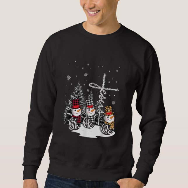 Jesus Love Jesus Faith | Hope Love Snowman Sweatshirt (Vorderseite)