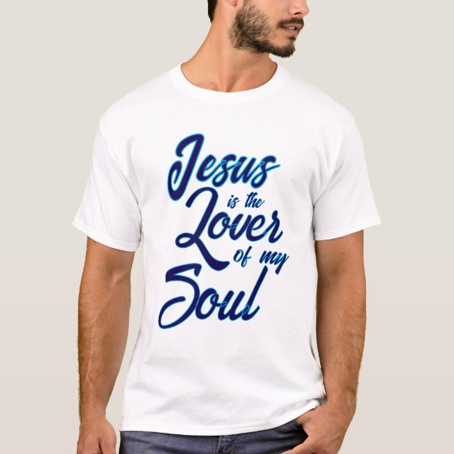 Jesus Lover von meinem Soul T-Shirt (Vorderseite)