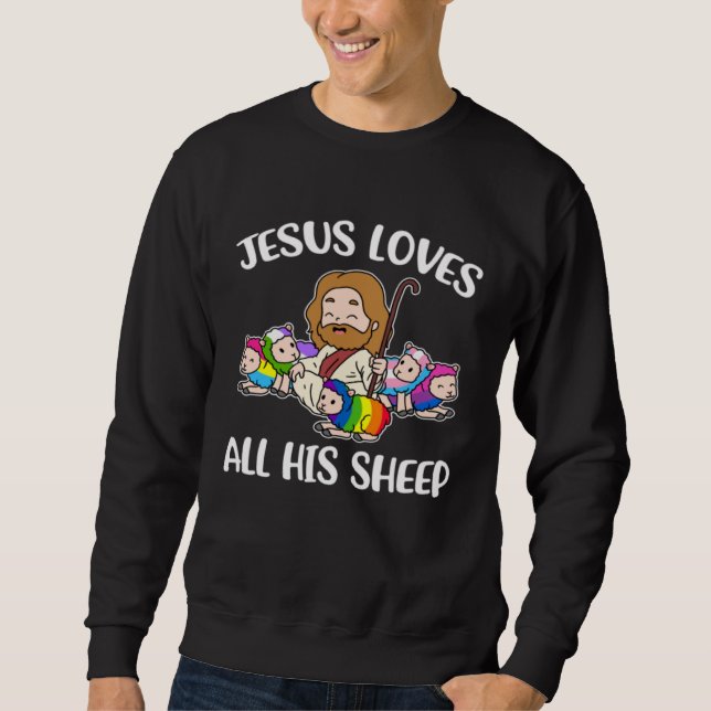 Jesus Loves All His Sheep  LGBTQ Sweatshirt (Vorderseite)