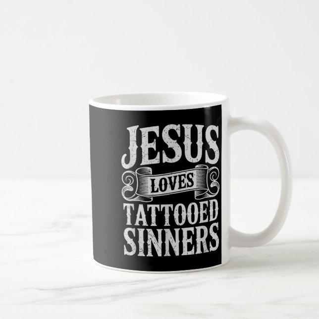 Jesus Loves Tattooed Sinners Christian Faith Inked Kaffeetasse (Rechts)