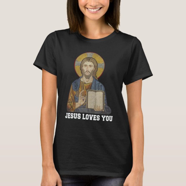 Jesus Loves You Bible Religious Christ Christian T-Shirt (Vorderseite)