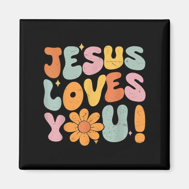 Jesus Loves You Christian Teen Girl God Sister Goo Magnet (Vorne)
