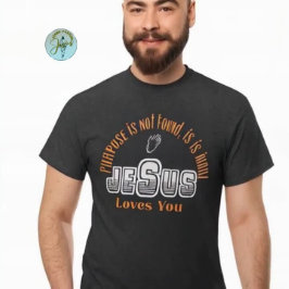 Jesus loves you, faith inspiration design idea T-Shirt