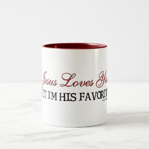 Jesus Loves You Favorite Zweifarbige Tasse
