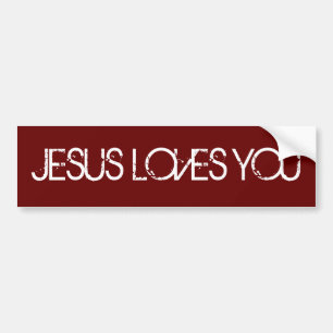 Jesus Loves You Grunge machen Dark Red Autoaufkleber