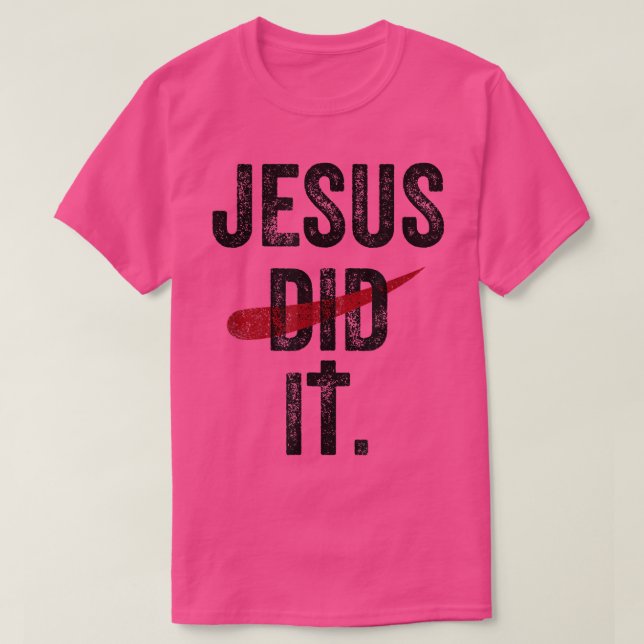 Jesus machte es klassisches Shirt (Design vorne)