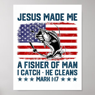 Jesus machte mich zu einem Fischer des Menschen Am Poster