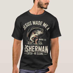 Jesus machte mich zu einem Fischer, ich fange, er T-Shirt
