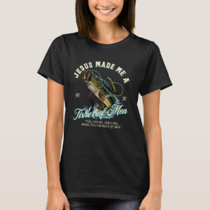 Jesus machte mich zu einem Fischer von Männern, de T-Shirt