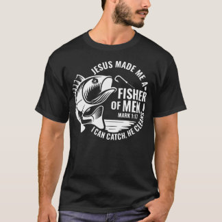 Jesus machte mich zu einem Fischermann-Angler-Männ T-Shirt