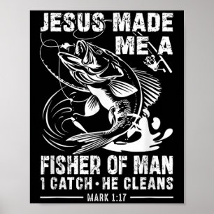 Jesus machte mich zu einem Menschenfischer Markus Poster