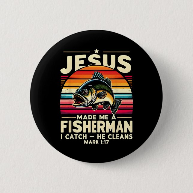 Jesus machte mich zum Fischer, ich fange, er reini Button (Vorderseite)