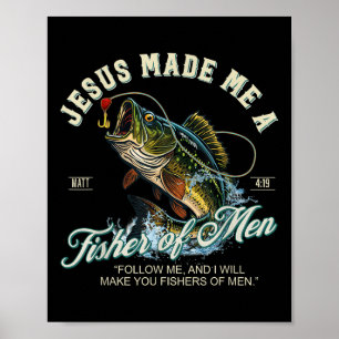 Jesus machte mich zum Fischer von Männern, Fischer Poster