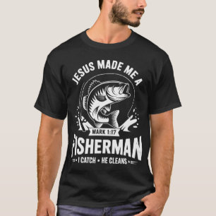 Jesus machte mich zum Fischermann T-Shirt